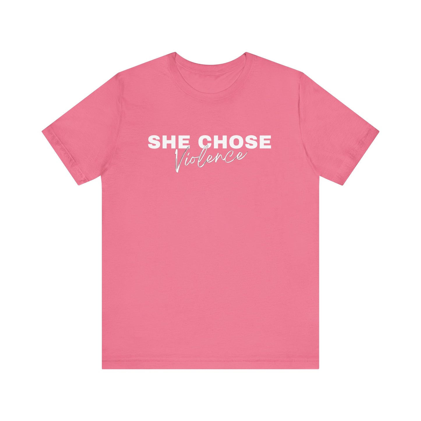 She Chose Violence with Mark 11:12 on the back