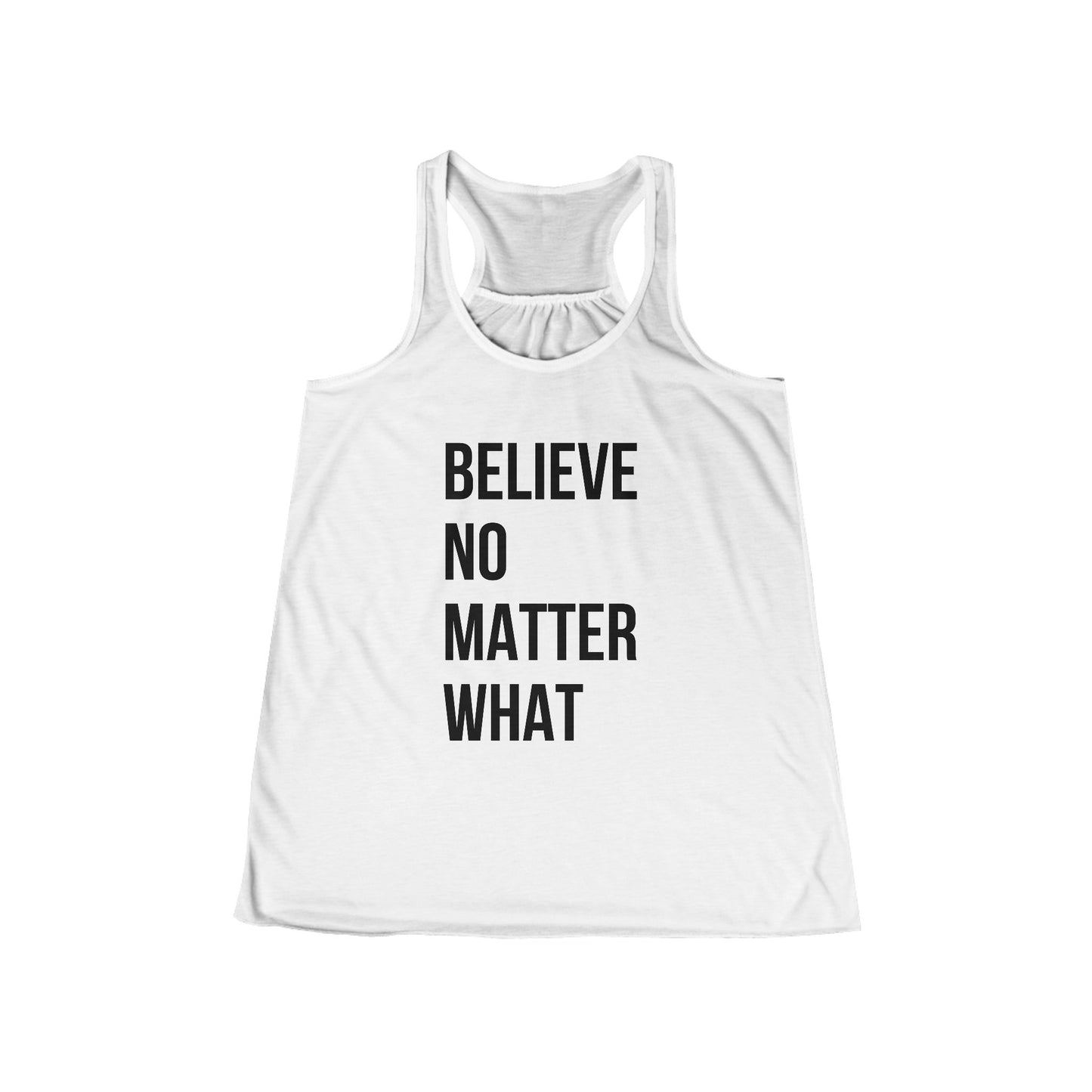 Believe No Matter What