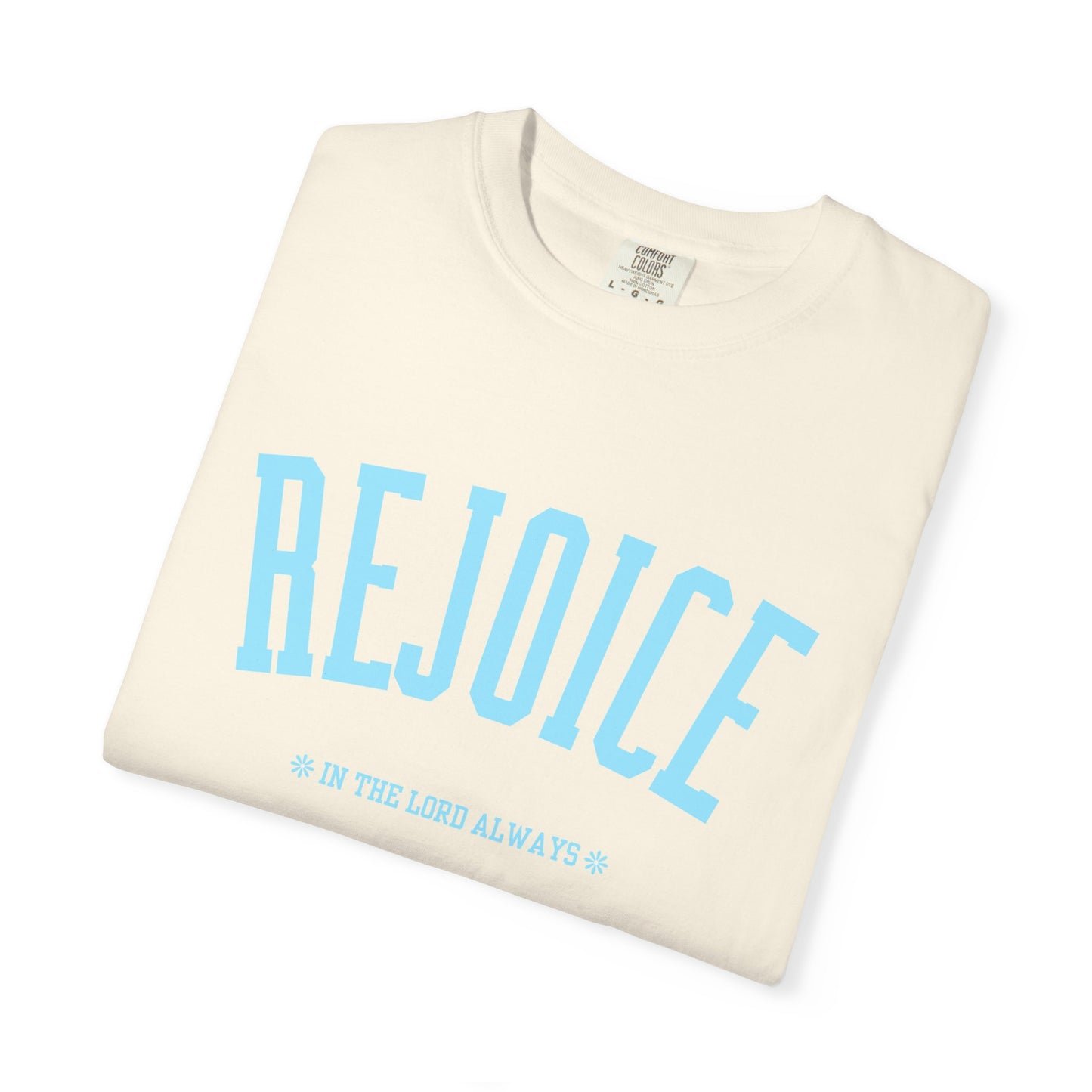 Rejoice