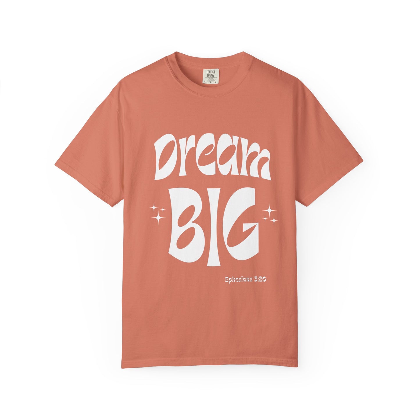 Dream Big Tee - Empowering woman