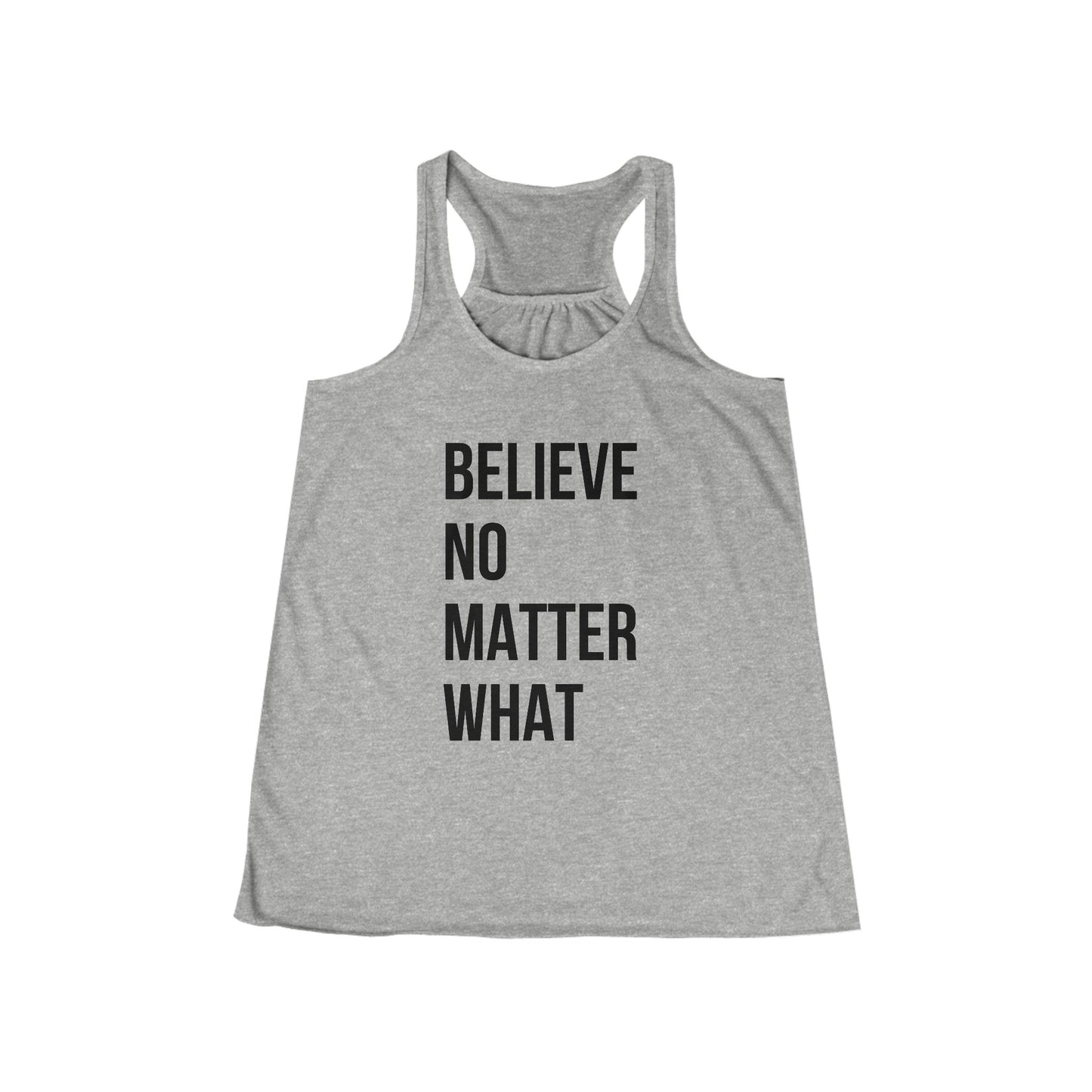 Believe No Matter What