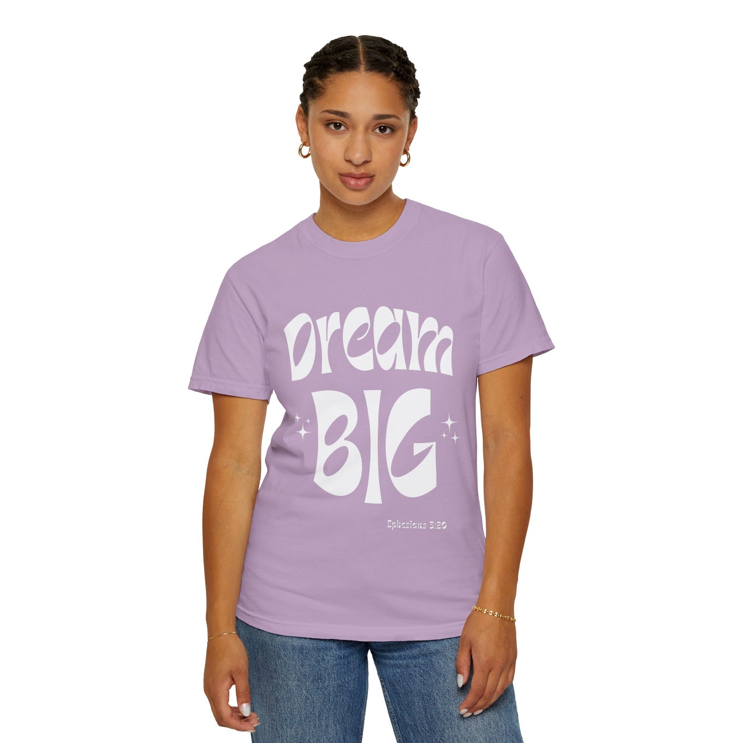 Dream Big Tee - Empowering woman