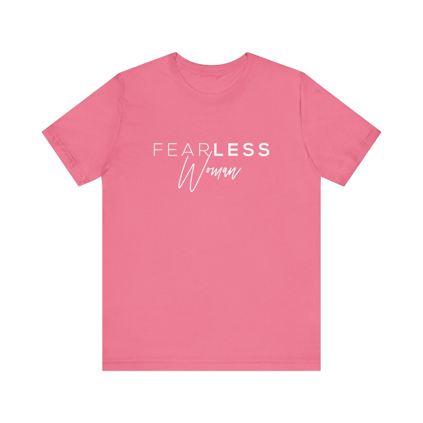 Fearless Women with Esther 4:14 on the back