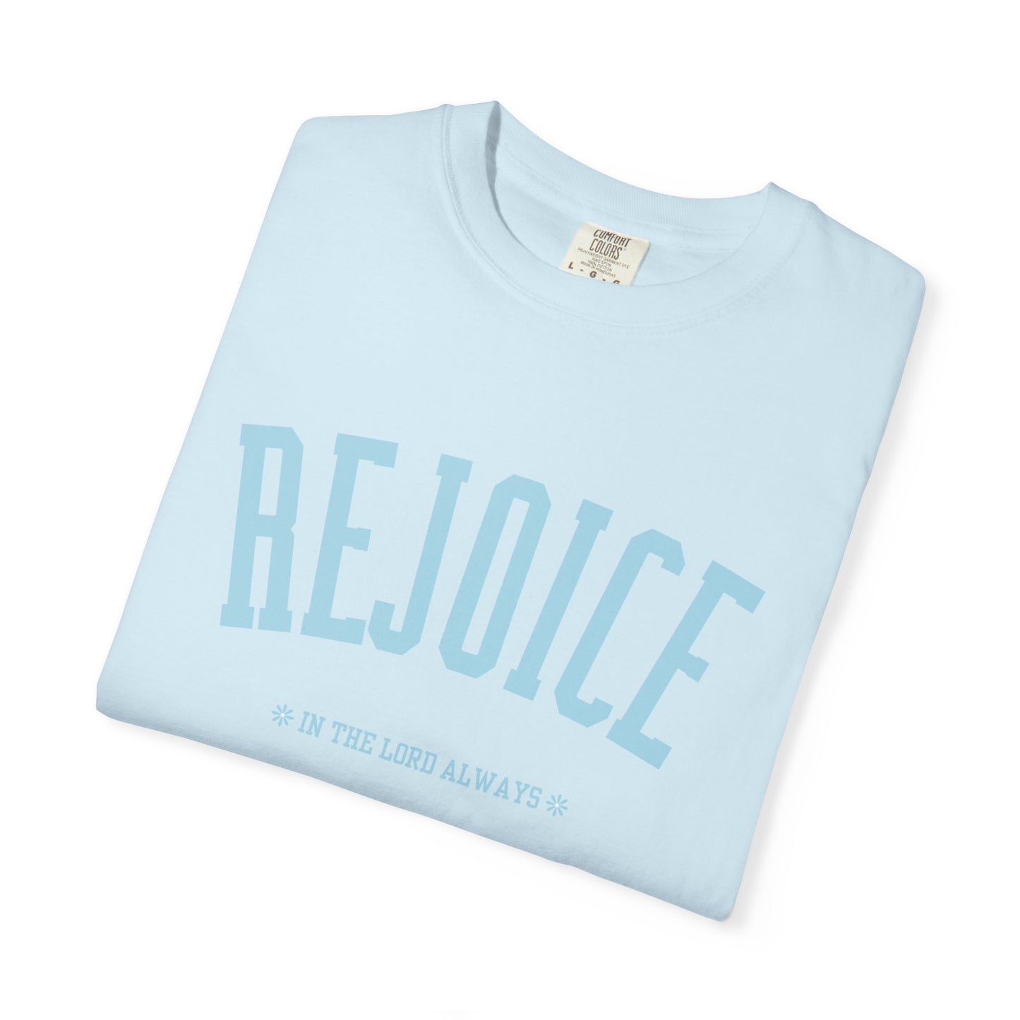 Rejoice