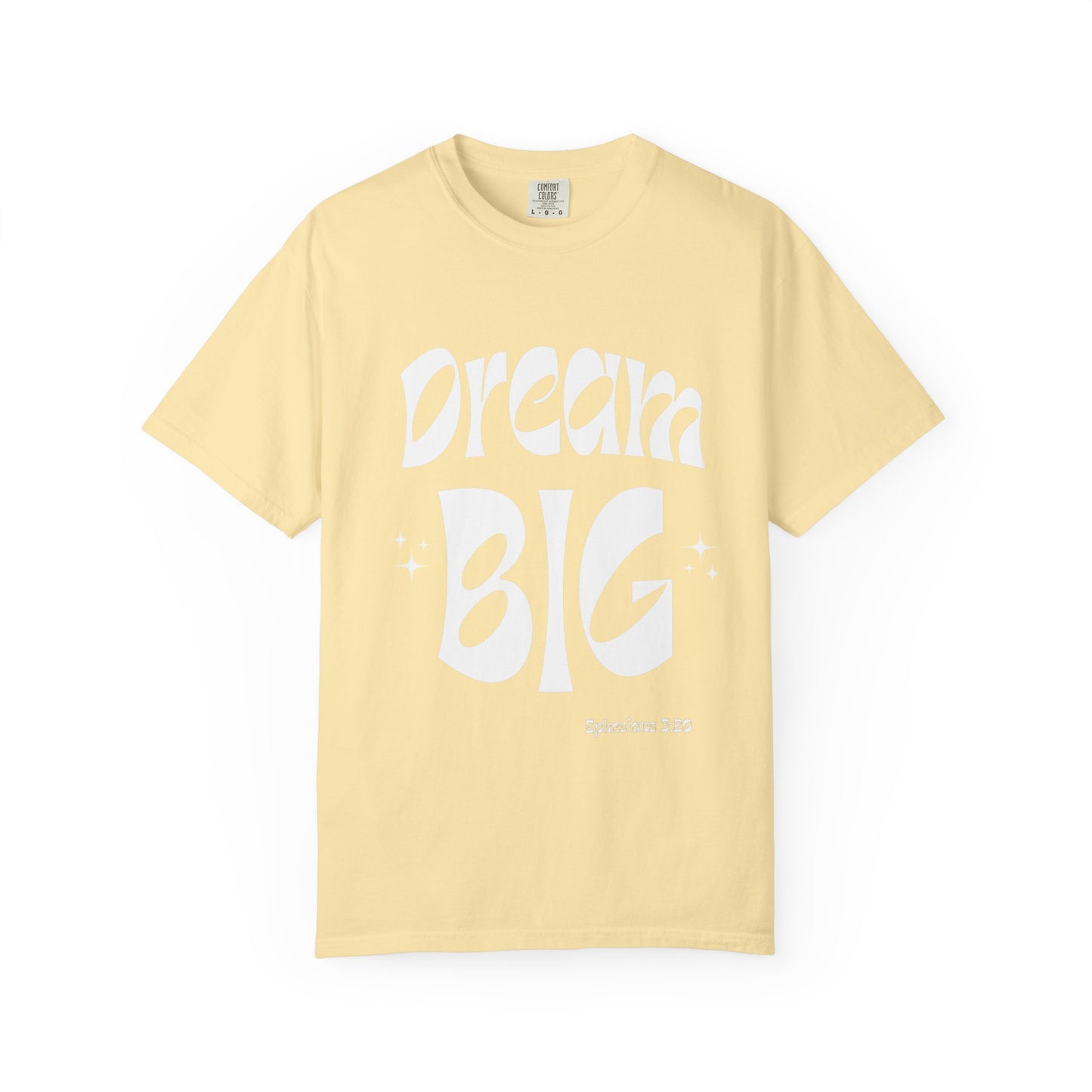 Dream Big Tee - Empowering woman