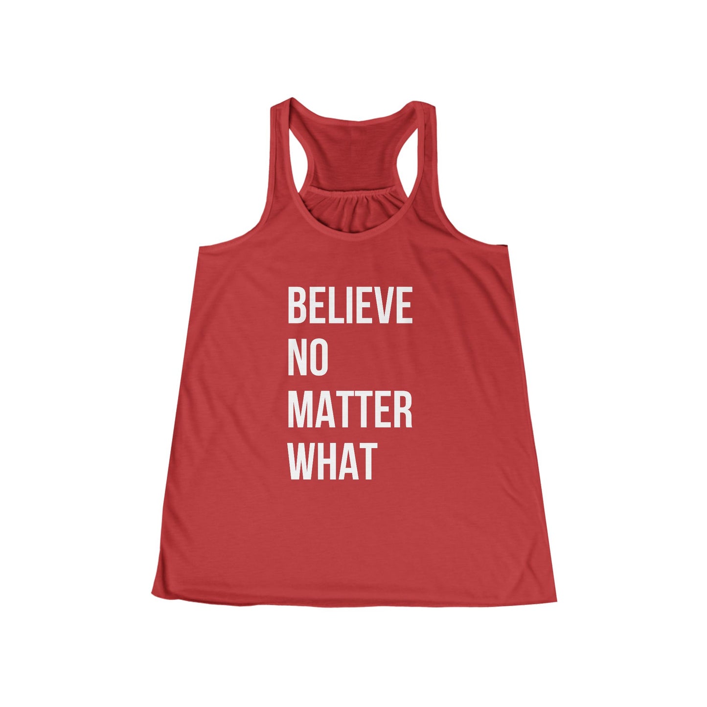 Believe No Matter What