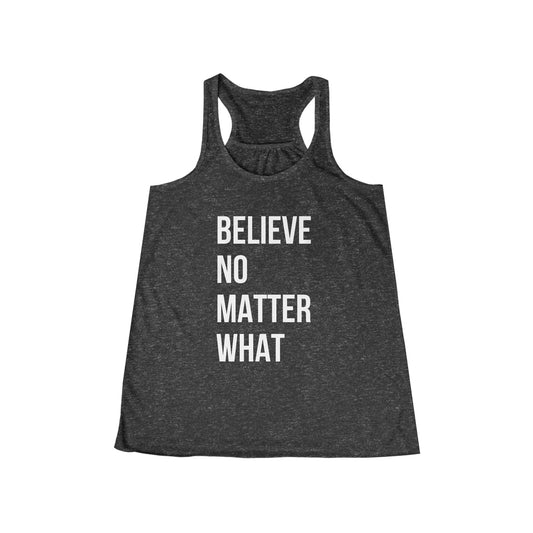 Believe No Matter What