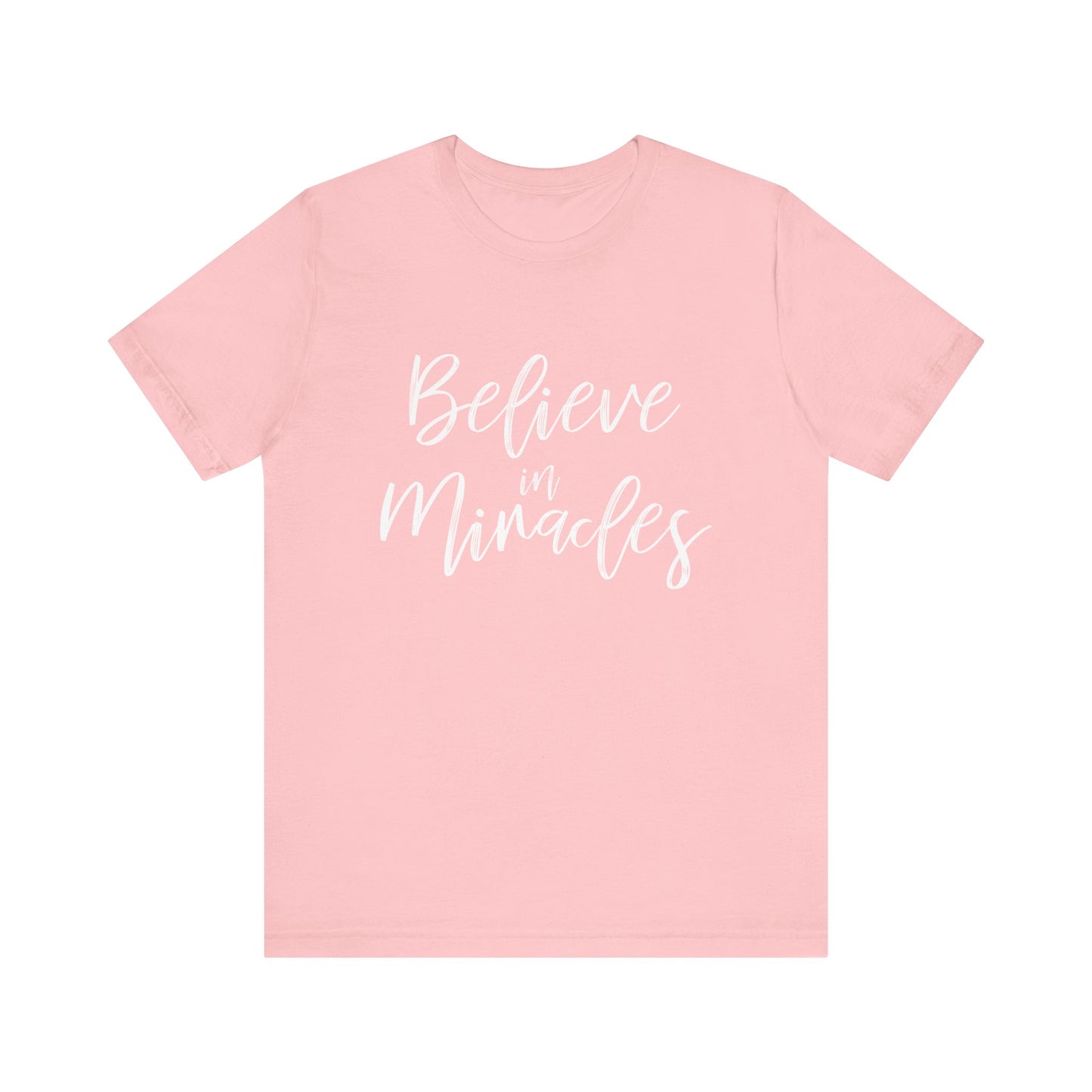 Believe in Miracles with Luke 1:45 on the back